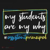 My Students Are My Why Assistant Principal Long Sleeve Shirt thumb 2