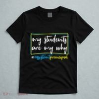 My Students Are My Why Assistant Principal T-Shirt thumb 5