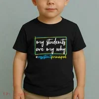My Students Are My Why Assistant Principal Toddler T-Shirt thumb 2