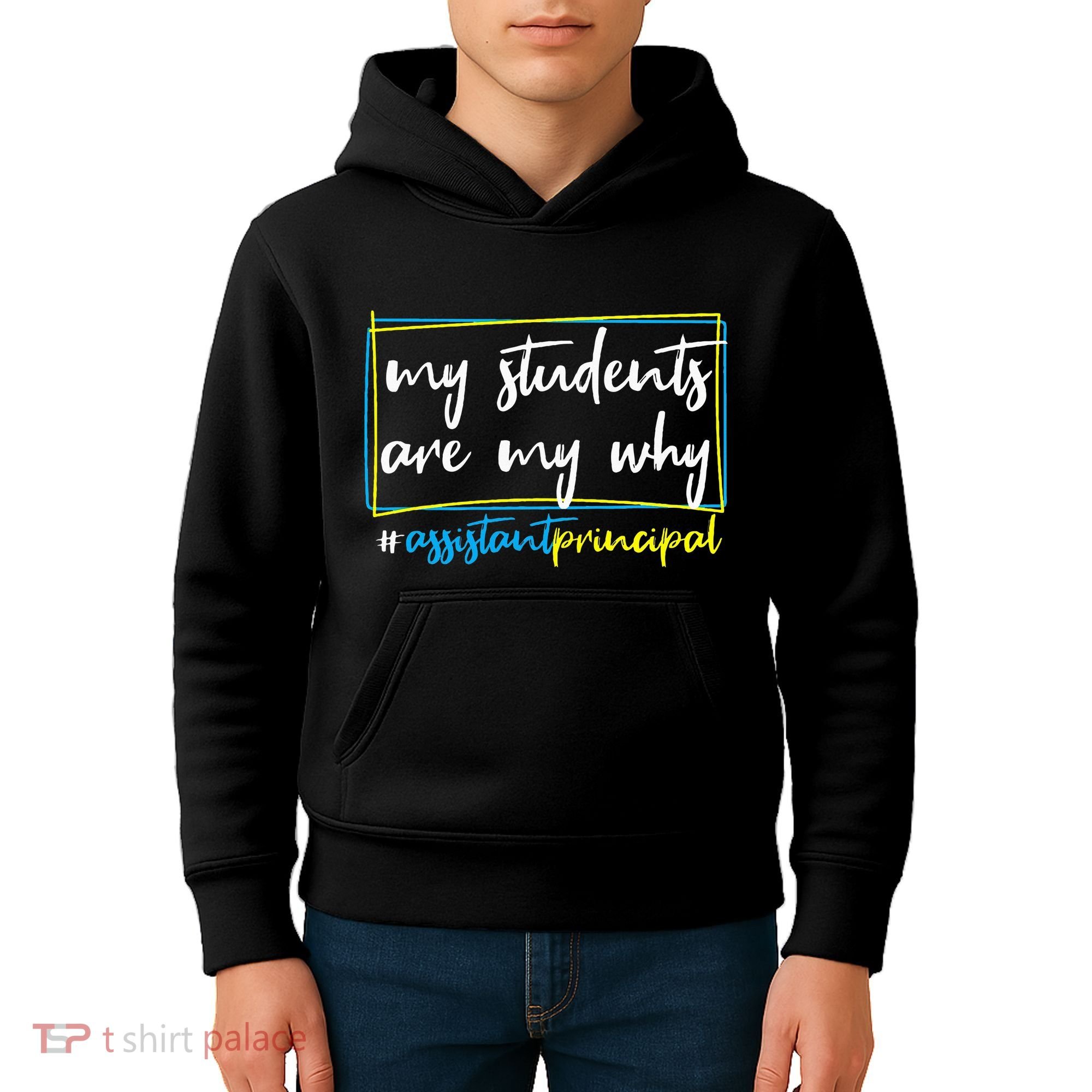 My Students Are My Why Assistant Principal Kids Hoodie