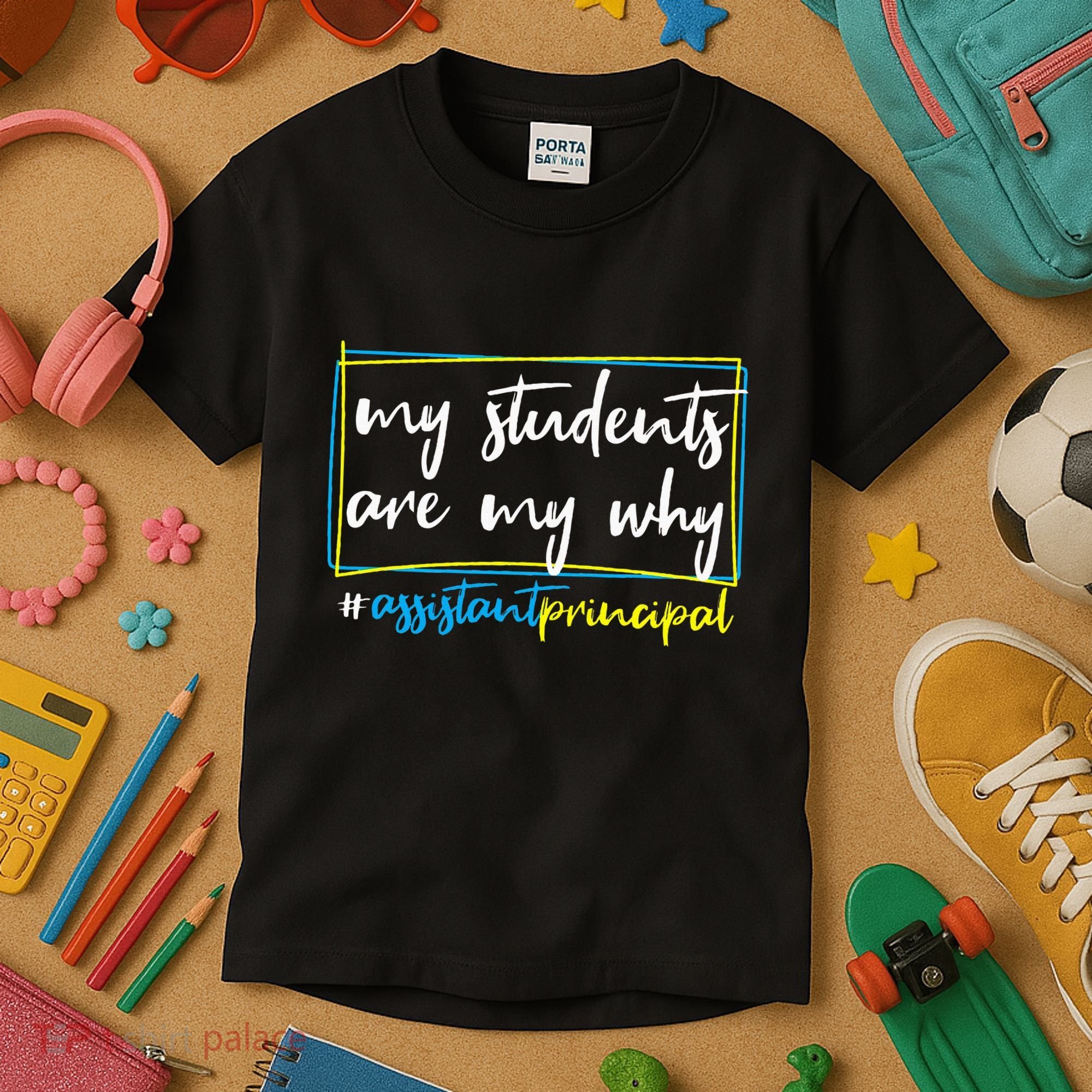 My Students Are My Why Assistant Principal Kids T-Shirt