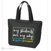 My Students Are My Why Assistant Principal Tote Bag thumb 3