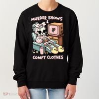 Murder Shows And Comfy Clothes Women's Sweatshirt thumb 0