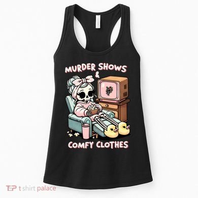 Murder Shows And Comfy Clothes Women's Tank Top