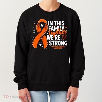 Multiple Sclerosis Awareness Family Support Ms Awareness Women's Sweatshirt