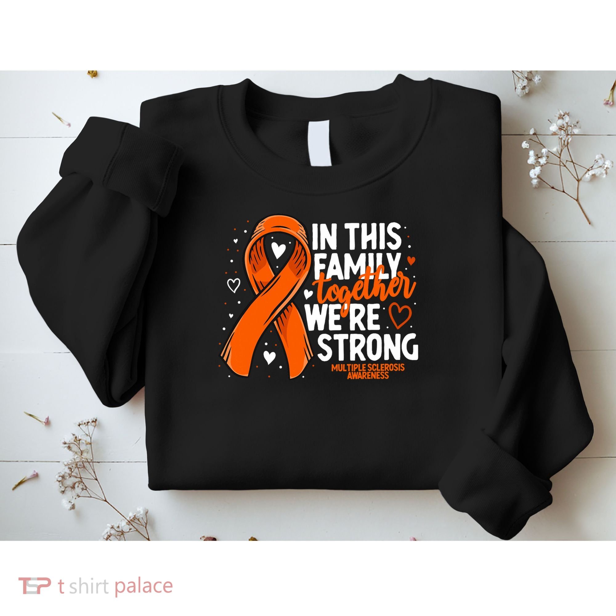 Multiple Sclerosis Awareness Family Support Ms Awareness Sweatshirt