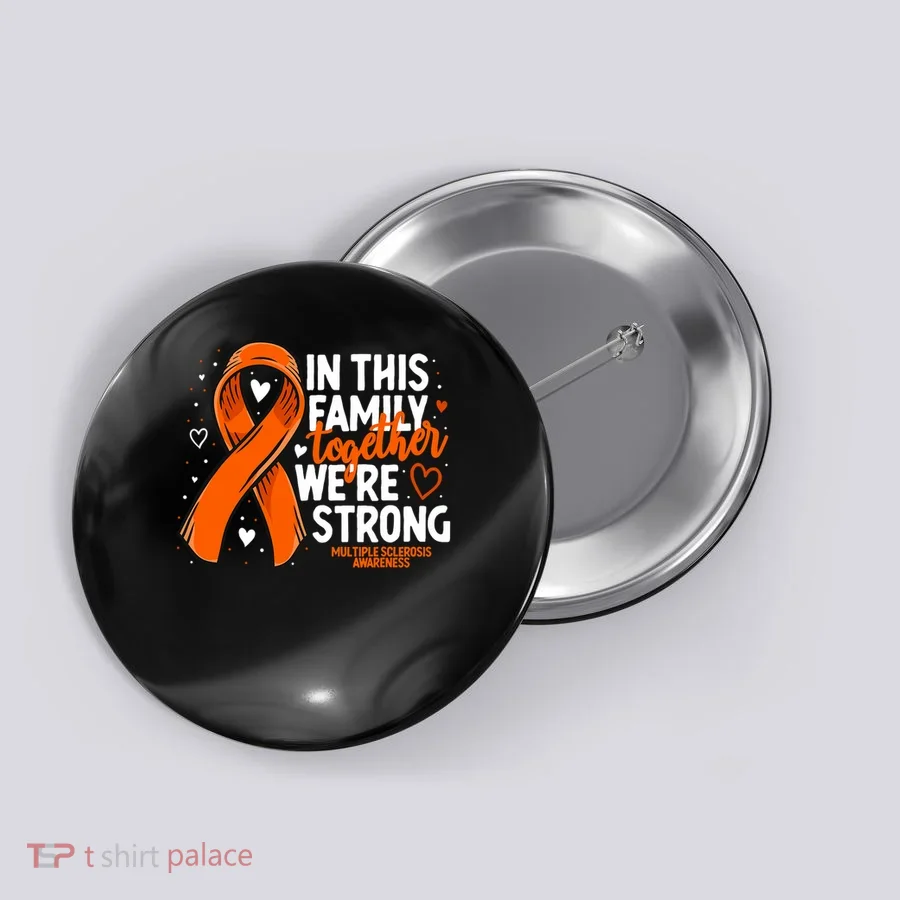Multiple Sclerosis Awareness Family Support Ms Awareness Button