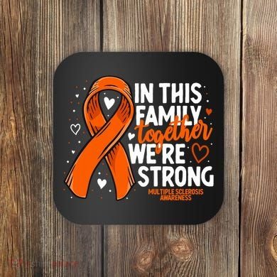 Multiple Sclerosis Awareness Family Support Ms Awareness Coaster