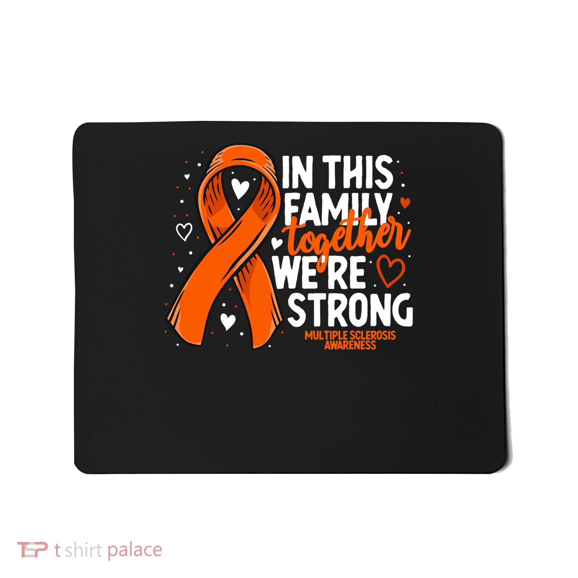 Multiple Sclerosis Awareness Family Support Ms Awareness Mousepad