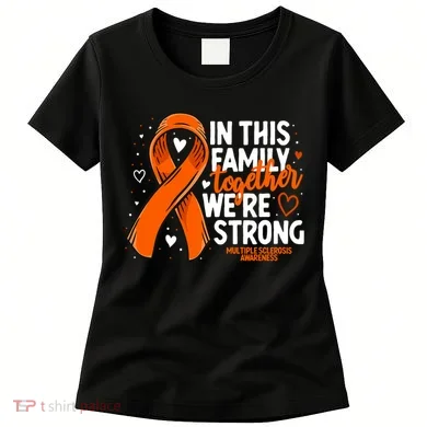 Multiple Sclerosis Awareness Family Support Ms Awareness Women's T-Shirt