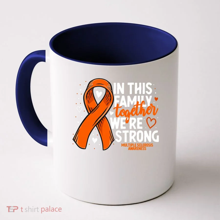 Multiple Sclerosis Awareness Family Support Ms Awareness Coffee Mug