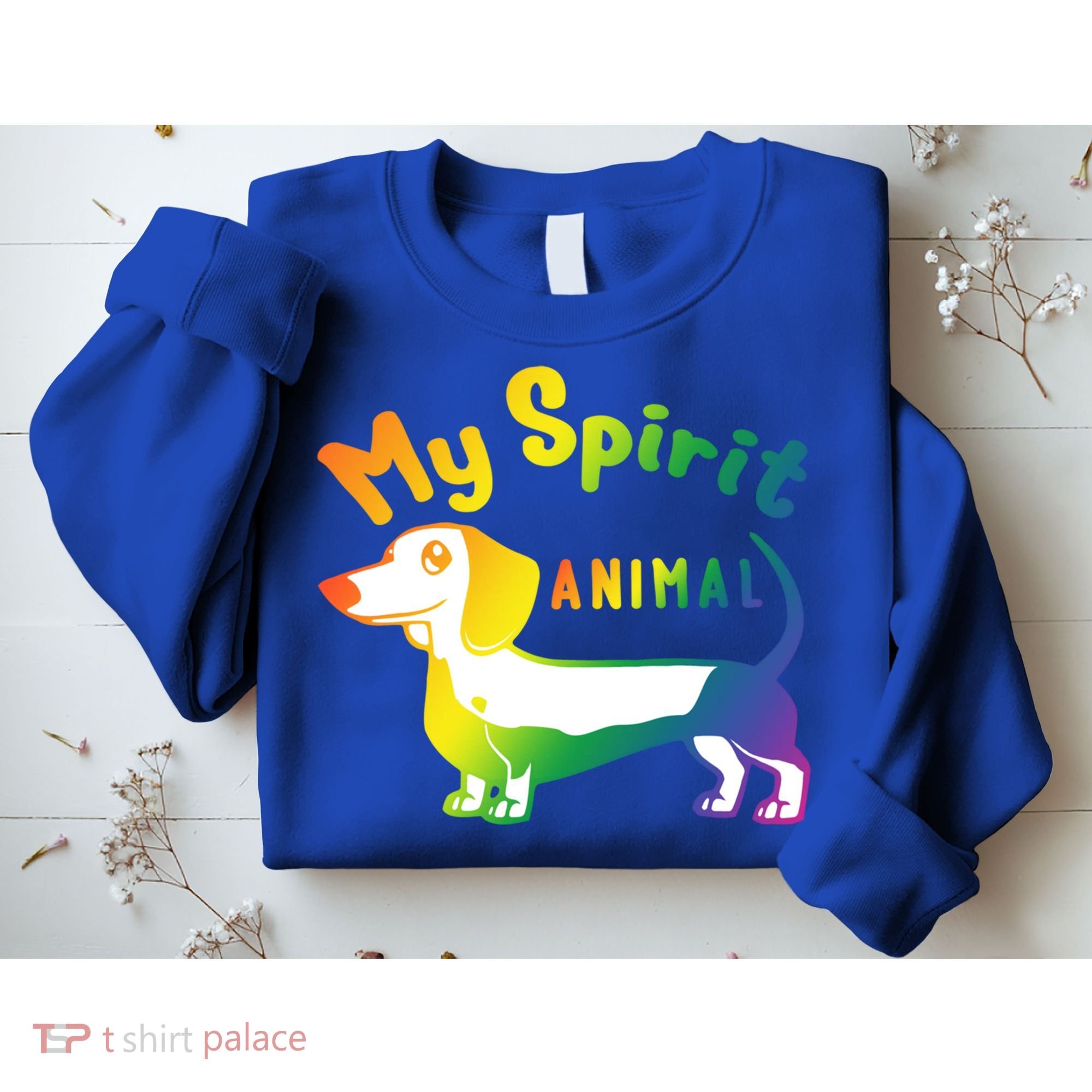 My Spirit Animal Is The Dachshund Gift For Doxie Lovers Gift Sweatshirt