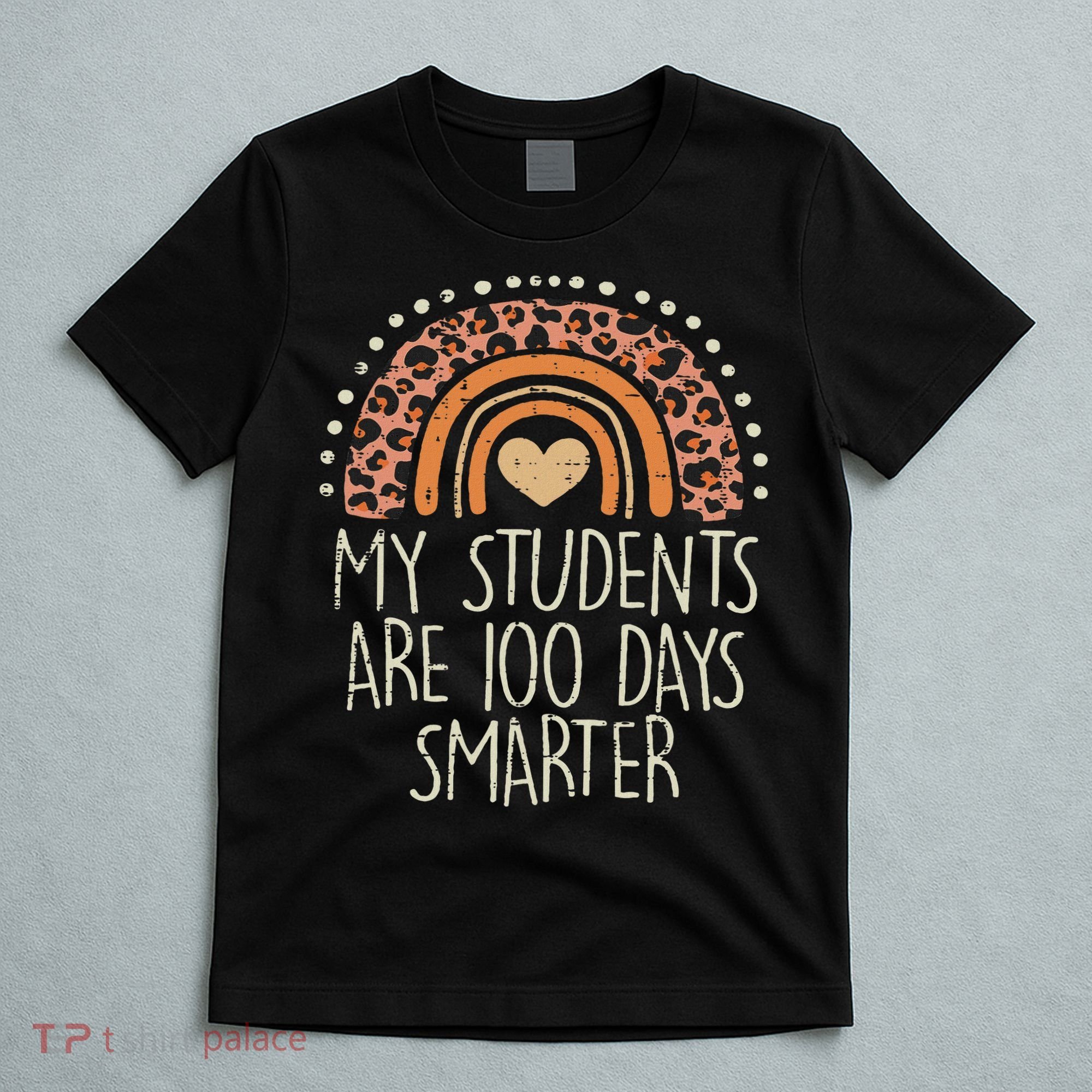 My Students Are 100 Days Smarter 100th Day Of School Teacher T-Shirt