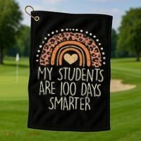 My Students Are 100 Days Smarter 100th Day Of School Teacher Golf Towel thumb 1