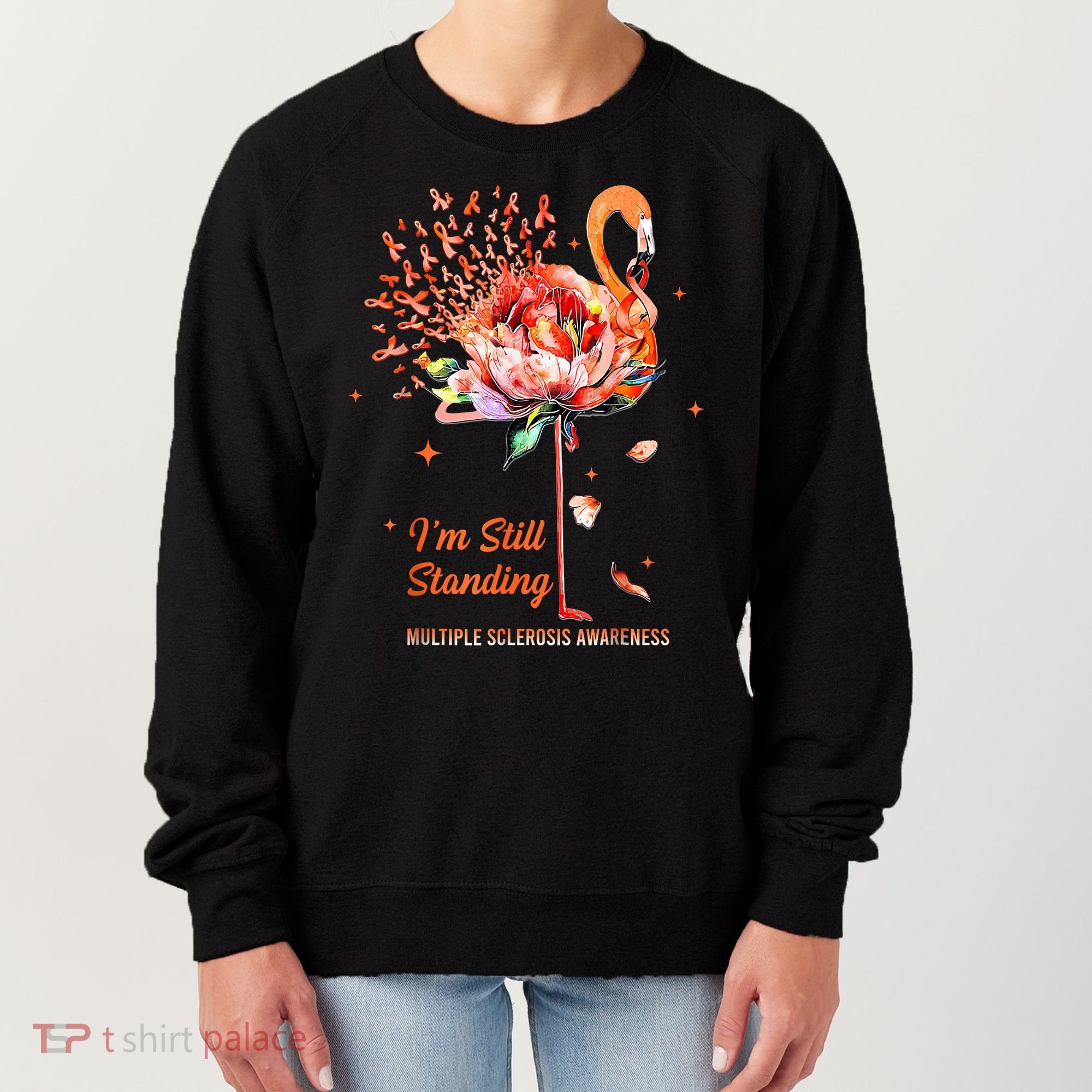 Multiple Sclerosis Awareness, I’m Still Standing MS Warrior Women's Sweatshirt