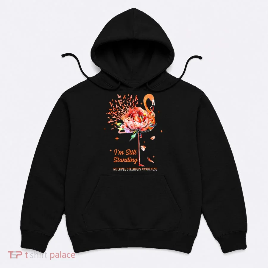 Multiple Sclerosis Awareness, I’m Still Standing MS Warrior Hoodie