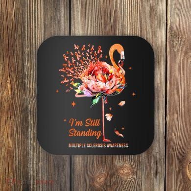 Multiple Sclerosis Awareness, I’m Still Standing MS Warrior Coaster