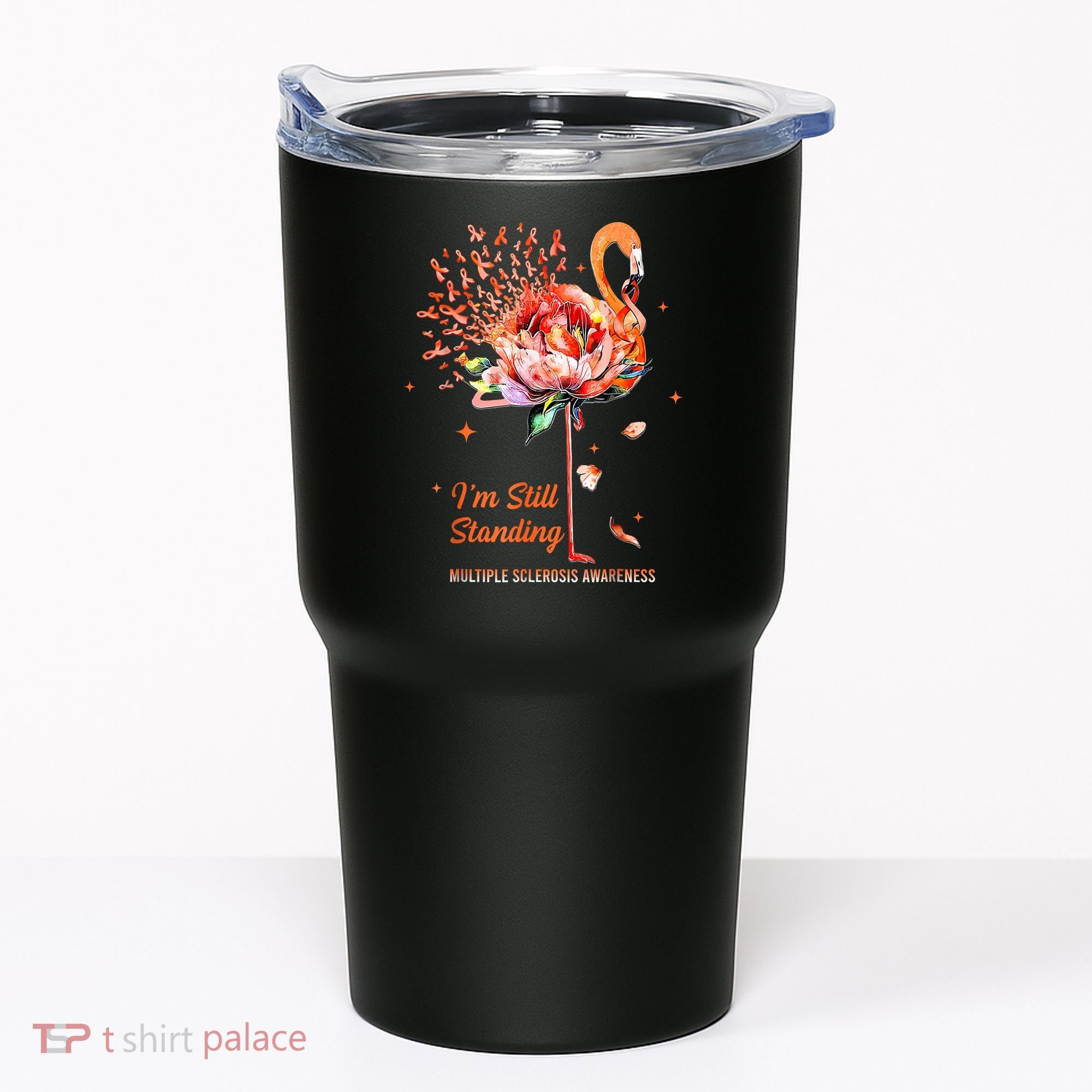 Multiple Sclerosis Awareness, I’m Still Standing MS Warrior Tumbler