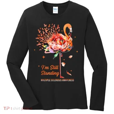 Multiple Sclerosis Awareness, I’m Still Standing MS Warrior Women's Long Sleeve Shirt