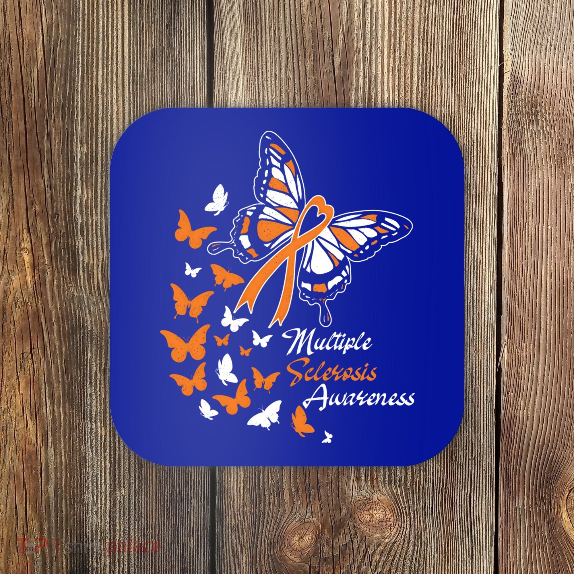 Multiple Sclerosis Awareness Butterflies Gift Cute Gift Funny Gift Coaster