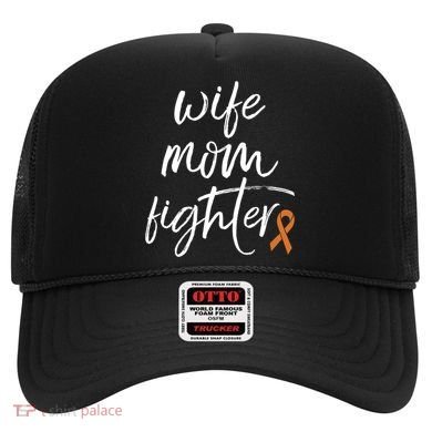 Multiple Sclerosis Awareness Orange Ribbon Wife Mom Fighter Meaningful Gift Hat