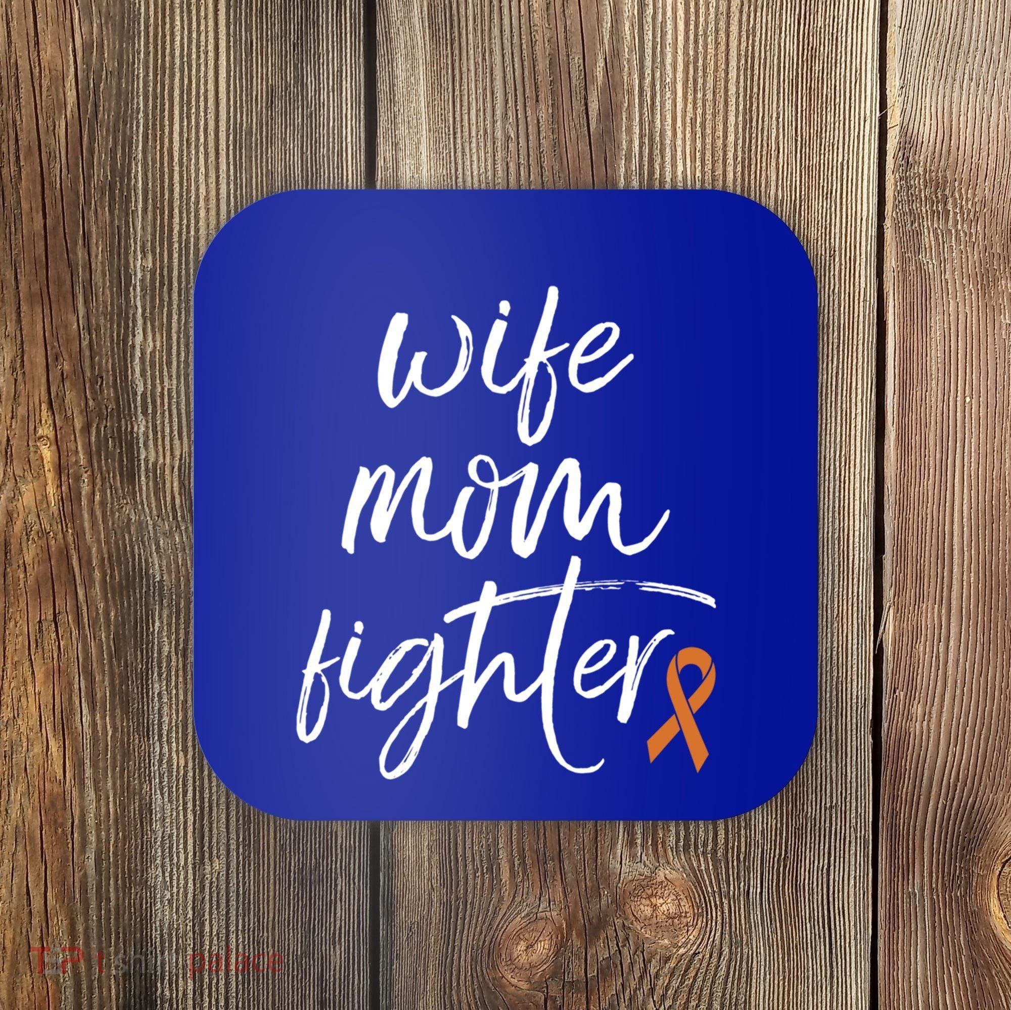 Multiple Sclerosis Awareness Orange Ribbon Wife Mom Fighter Meaningful Gift Coaster