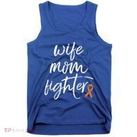 Multiple Sclerosis Awareness Orange Ribbon Wife Mom Fighter Meaningful Gift Tank Top thumb 0