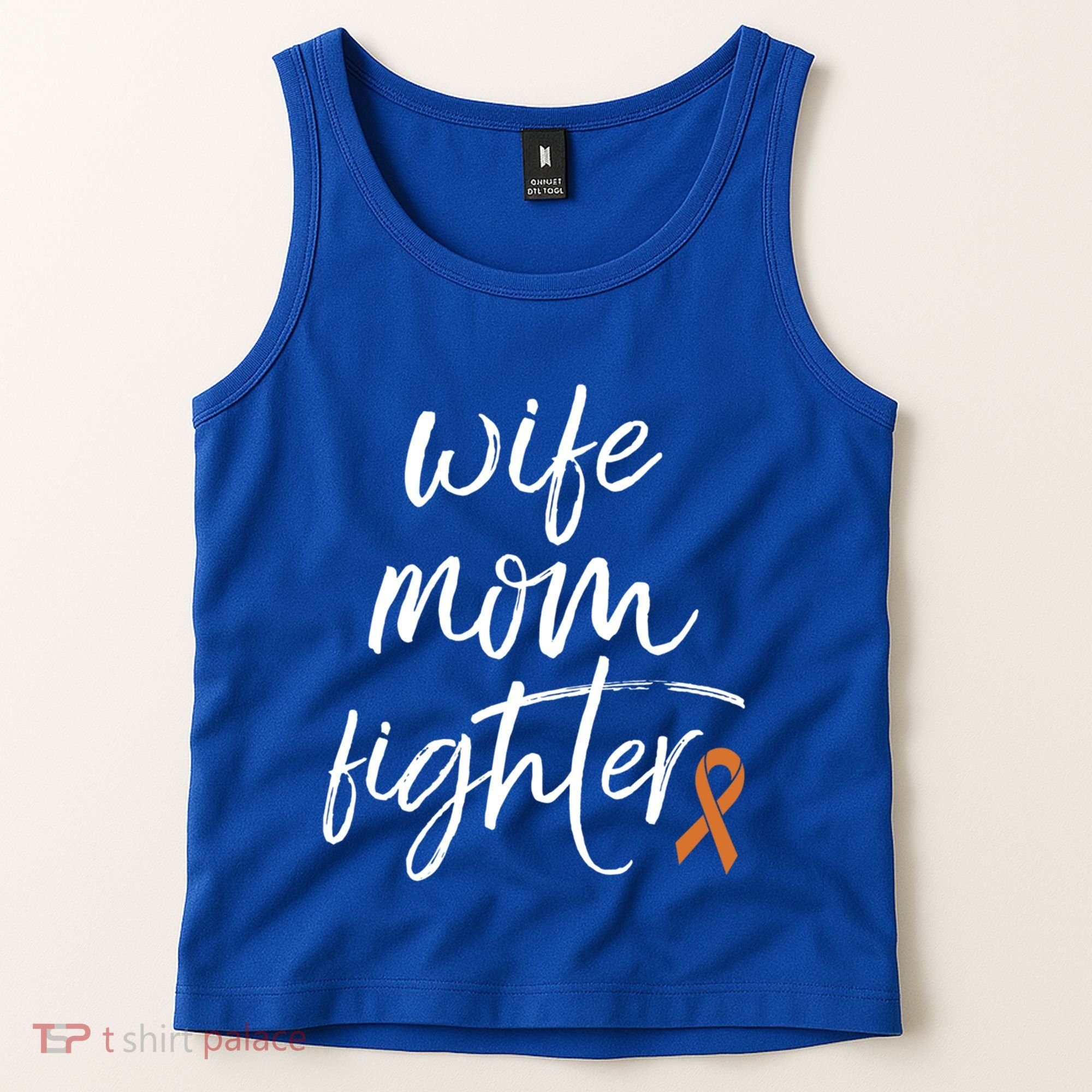 Multiple Sclerosis Awareness Orange Ribbon Wife Mom Fighter Meaningful Gift Tank Top