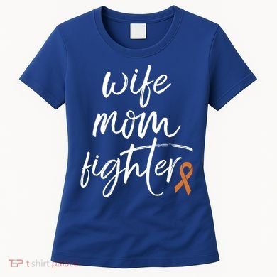 Multiple Sclerosis Awareness Orange Ribbon Wife Mom Fighter Meaningful Gift Women's T-Shirt