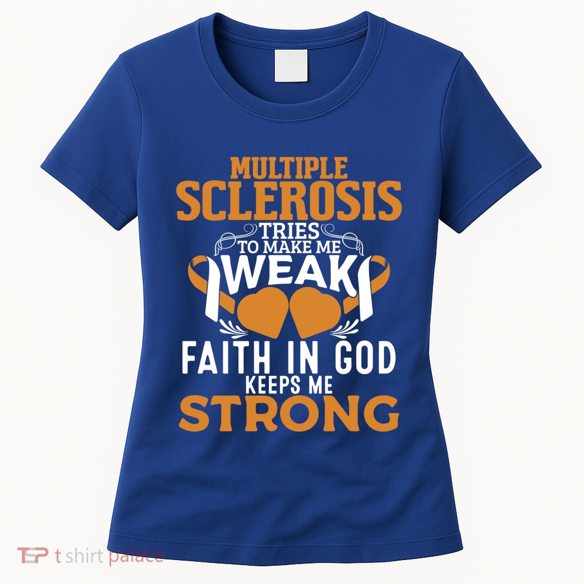 Multiple Sclerosis Awareness Orange Ribbon Funny Gift Women's T-Shirt