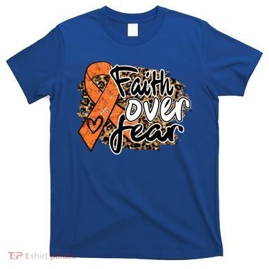 Multiple Sclerosis Awareness Ribbon Faith Over Fear Leopard Gift T-Shirt