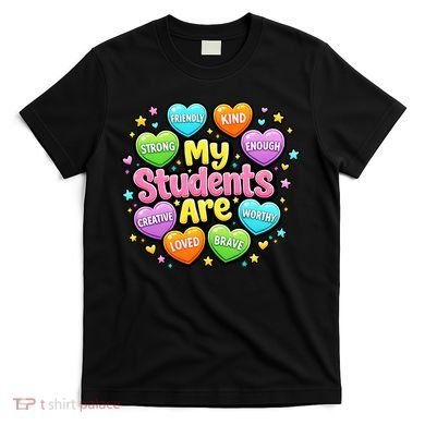 My Students Are Kind Strong Brave T-Shirt