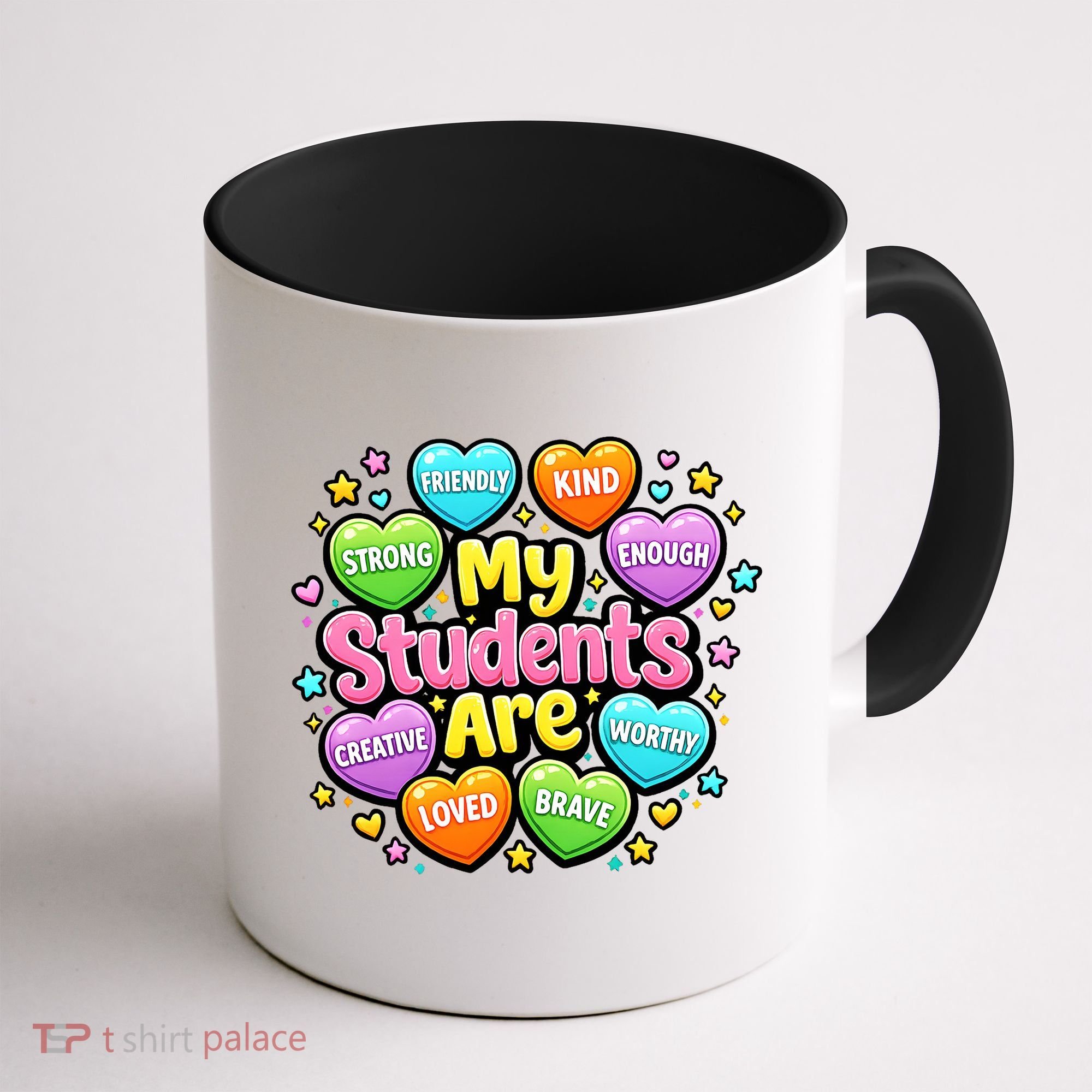 My Students Are Kind Strong Brave Coffee Mug