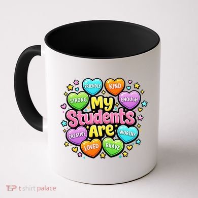 My Students Are Kind Strong Brave Coffee Mug
