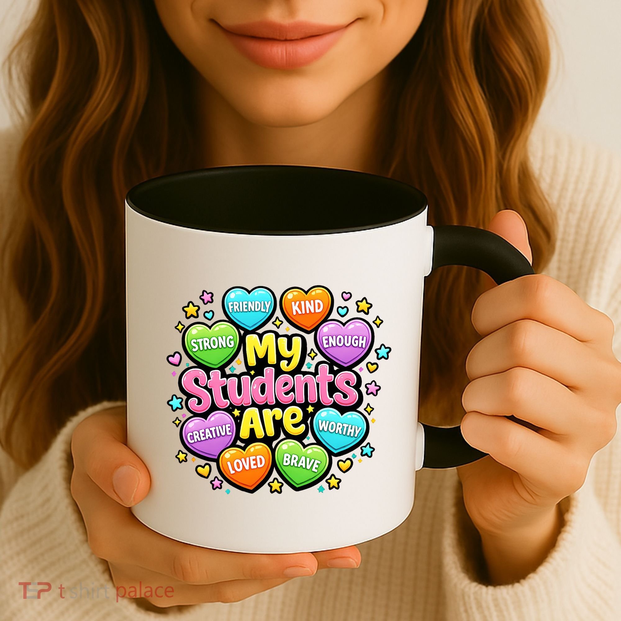 My Students Are Kind Strong Brave Coffee Mug
