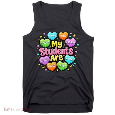 My Students Are Kind Strong Brave Tank Top