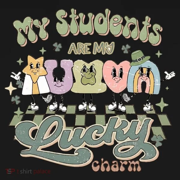 My Students Are My Lucky Charm Toddler Hoodie
