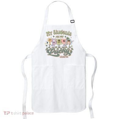 My Students Are My Lucky Charm Apron