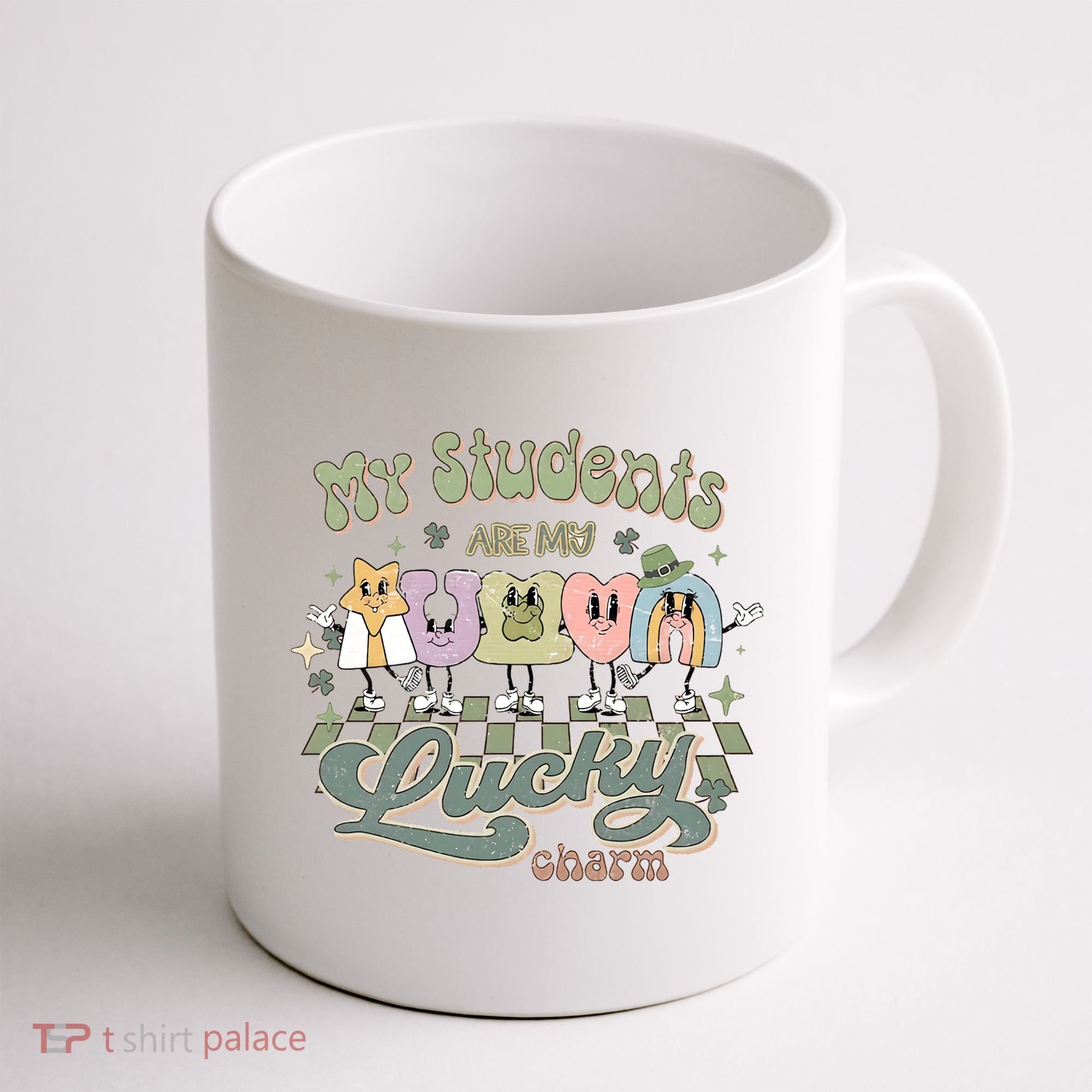 My Students Are My Lucky Charm Coffee Mug