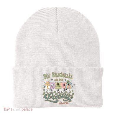 My Students Are My Lucky Charm Beanie