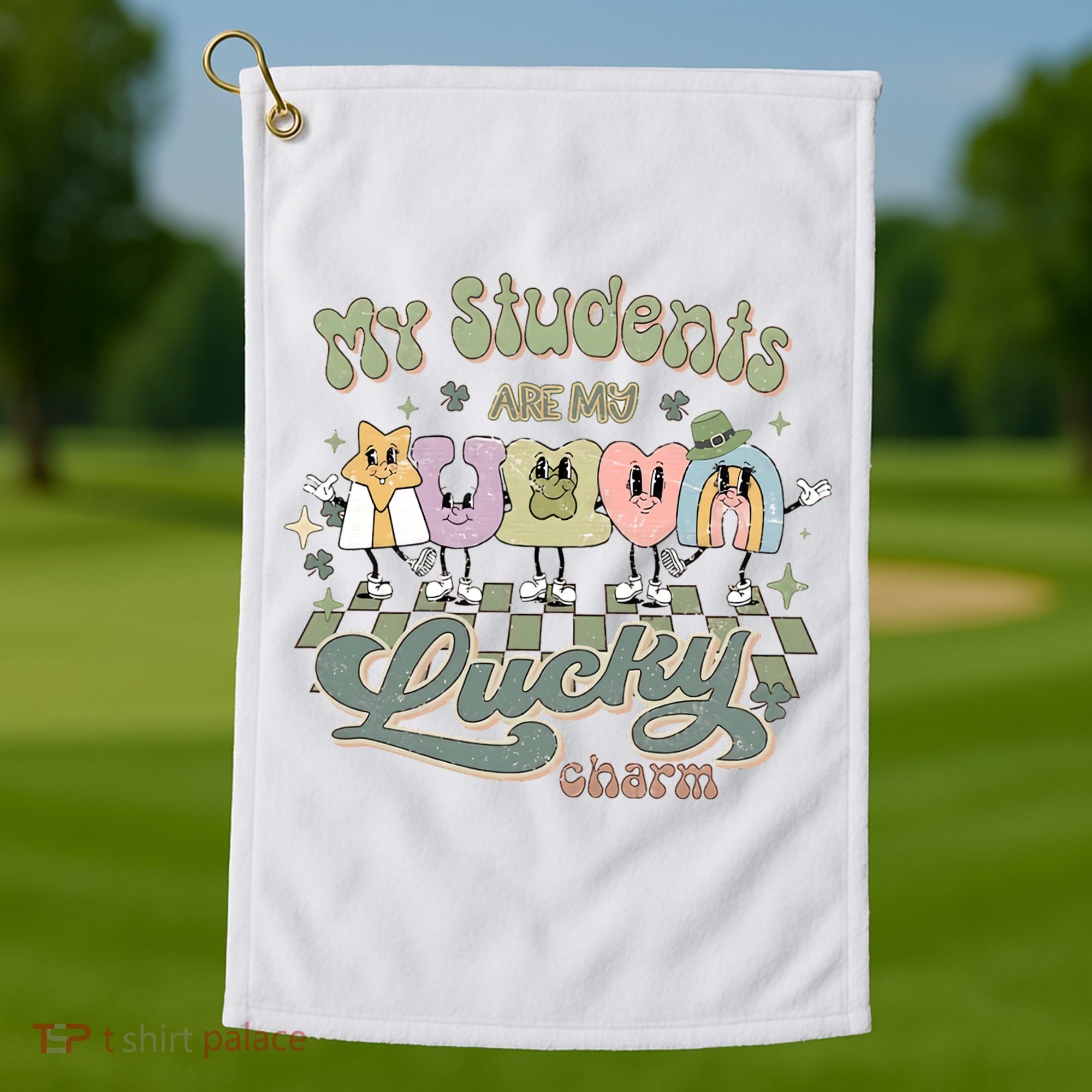 My Students Are My Lucky Charm Golf Towel
