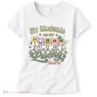 My Students Are My Lucky Charm Women's T-Shirt thumb 0