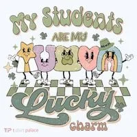 My Students Are My Lucky Charm Women's T-Shirt thumb 6