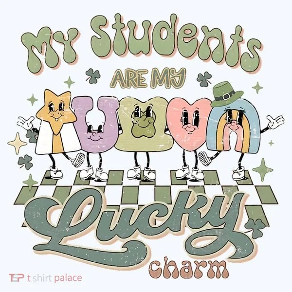 My Students Are My Lucky Charm Women's T-Shirt
