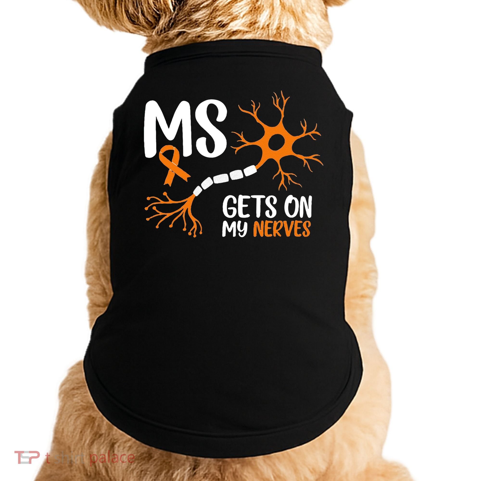 Multiple Sclerosis Awareness Gets On My Nerves Orange Doggie Tank