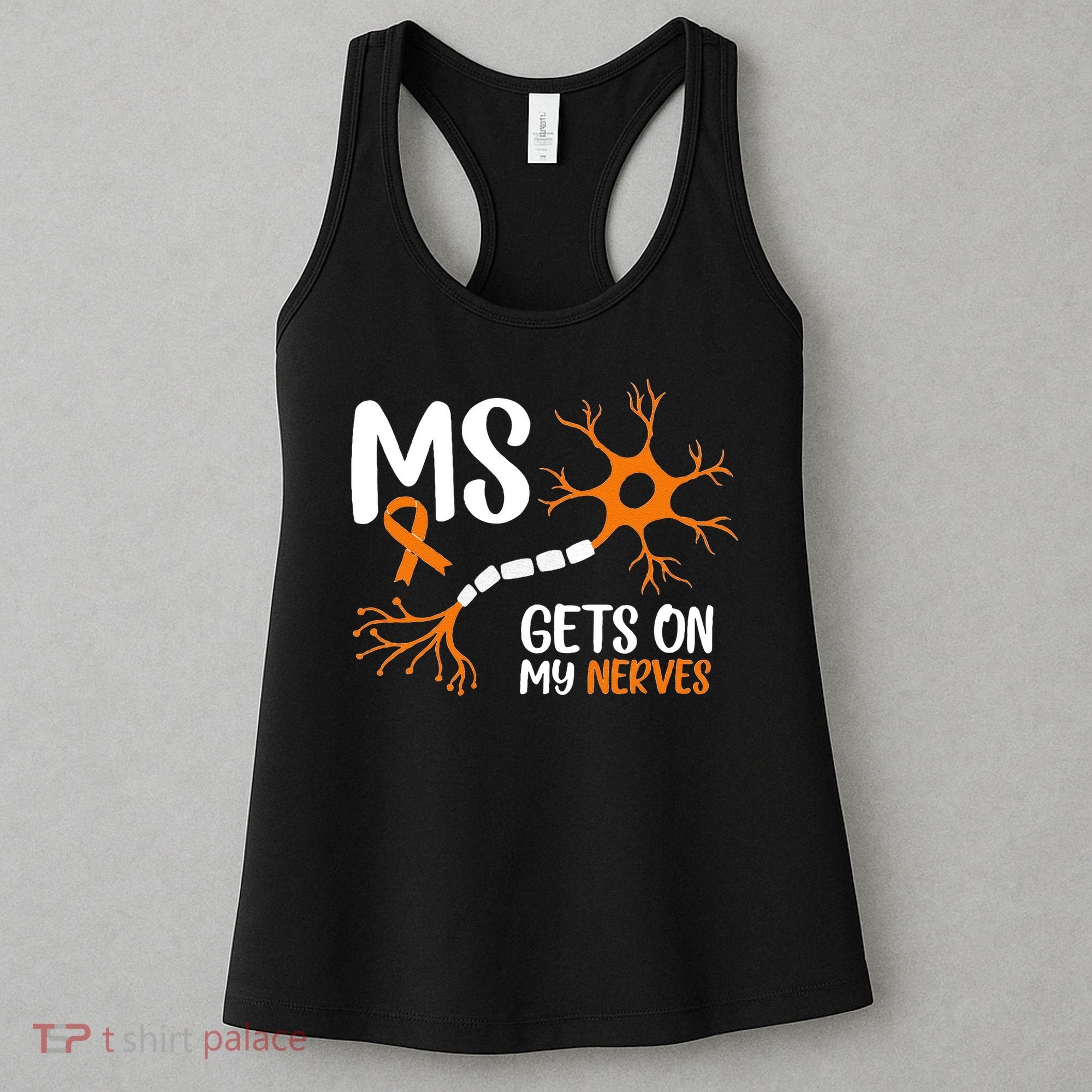 Multiple Sclerosis Awareness Gets On My Nerves Orange Women's Tank Top