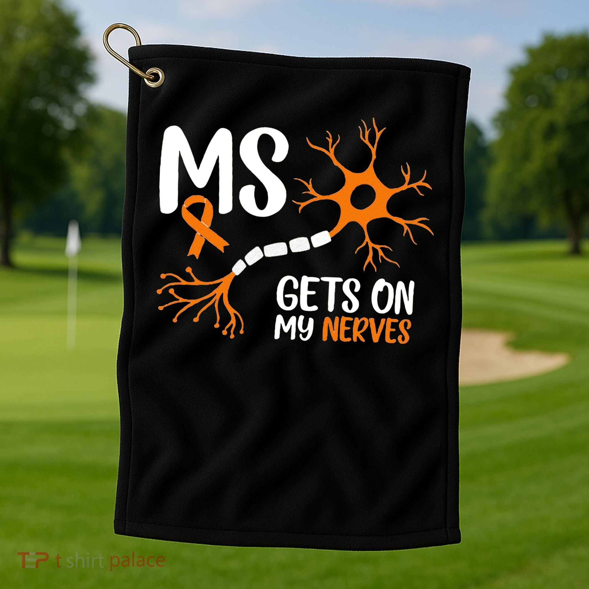 Multiple Sclerosis Awareness Gets On My Nerves Orange Golf Towel