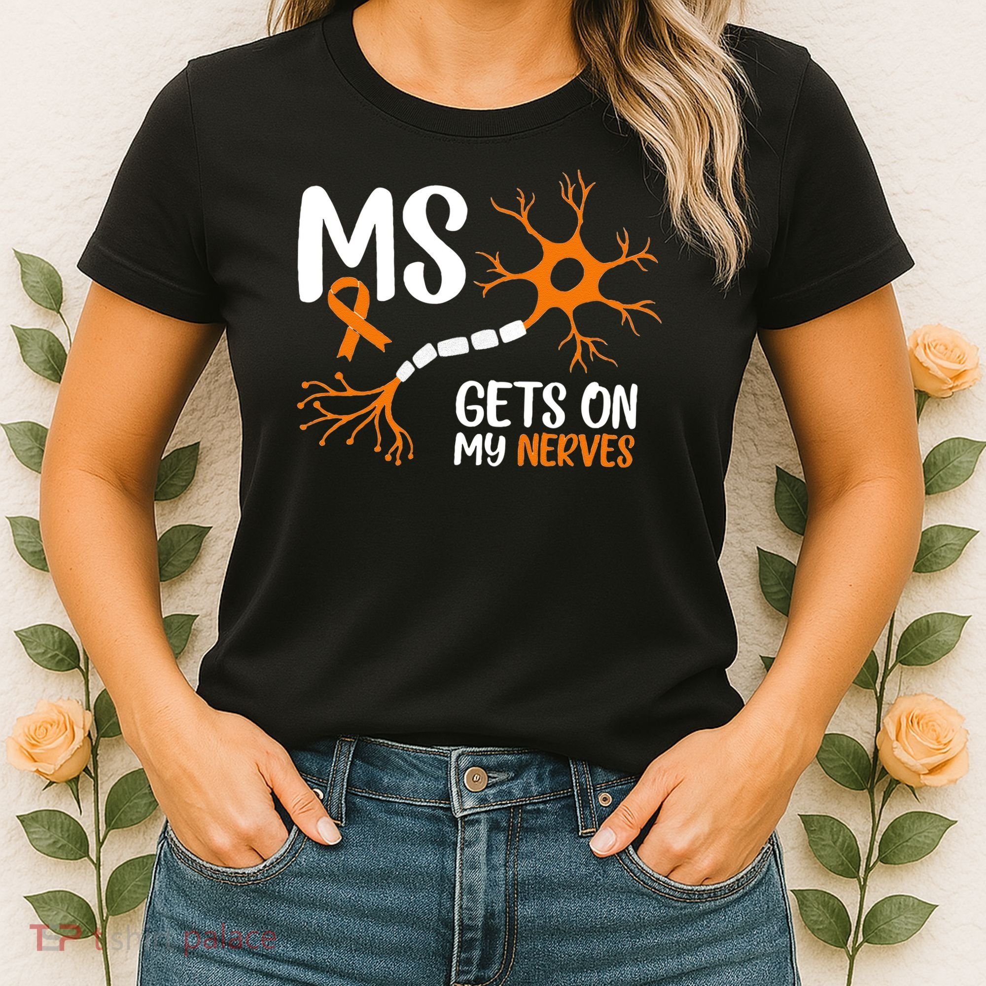 Multiple Sclerosis Awareness Gets On My Nerves Orange Women's T-Shirt