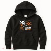 Multiple Sclerosis Awareness Gets On My Nerves Orange Kids Hoodie thumb 0