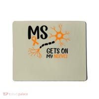 Multiple Sclerosis Awareness Gets On My Nerves Orange Mousepad thumb 0